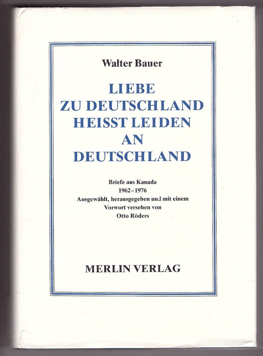 Liebe zu Deutschland heisst Leiden an Deutschland book