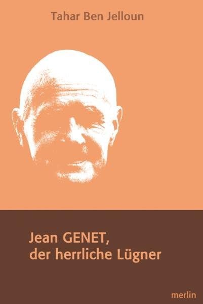 Jean Genet, Der herrliche Lügner Contemporary literature