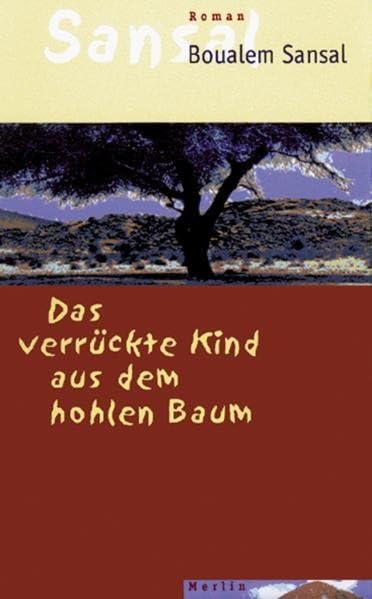 Das verrückte Kind aus dem hohlen Baum Contemporary literature