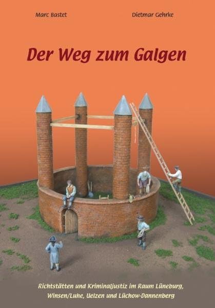 Der Weg zum Galgen Politics & History
