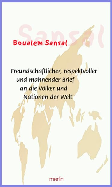 Freundschaftlicher, respektvoller und mahnender Brief an die Völker und Nationen der Welt Essays & Short Stories