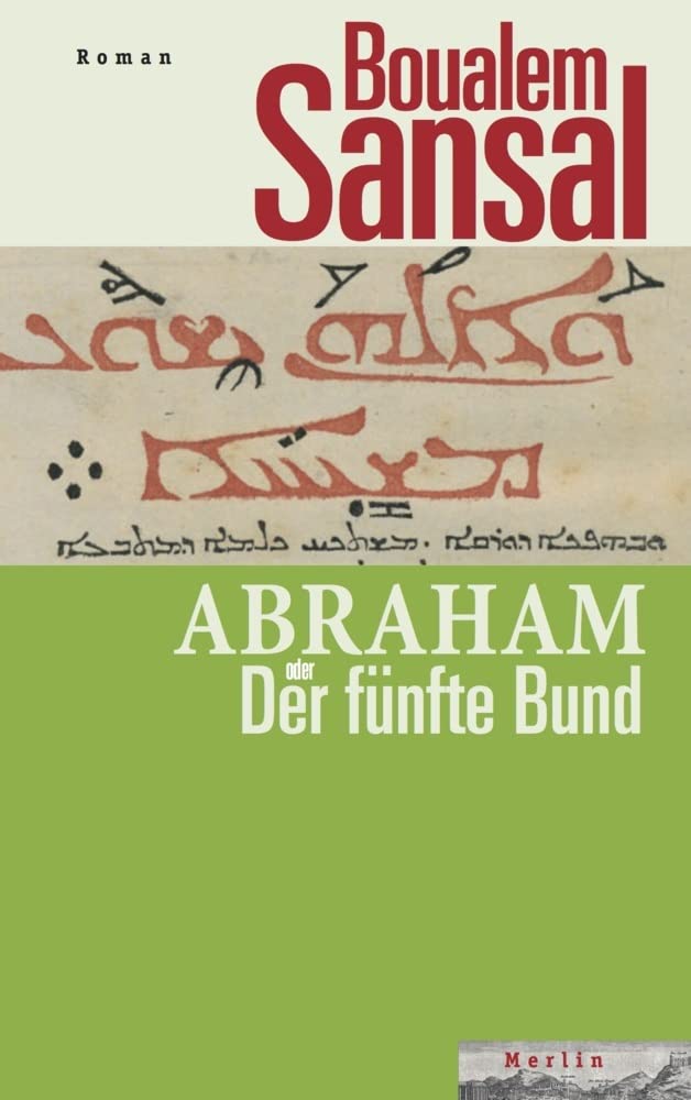 Abraham oder Der fünfte Bund Contemporary literature