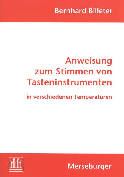 Anweisung zum Stimmen von Tasteninstrumenten in verschiedenen Temperaturen Arts & Music