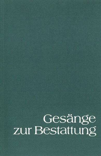 Gesänge zur Bestattung: Gemeinsame Kirchenlieder und Gebete der deutschsprachigen Christenheit (EM / Edition Merseburger) Film, Art & Culture