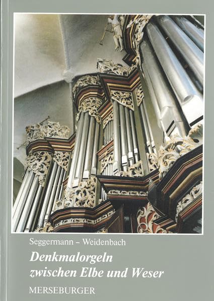 Denkmalorgeln zwischen Elbe und Weser (Veröffentlichungen der Gesellschaft der Orgelfreunde) Arts & Music