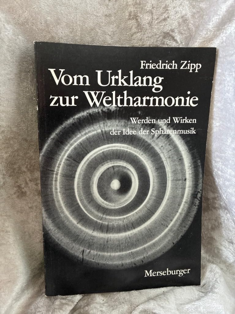 "Vom Urklang zur Weltharmonie" Werden und Wirken der Idee der Sphärenmusik Contemporary literature