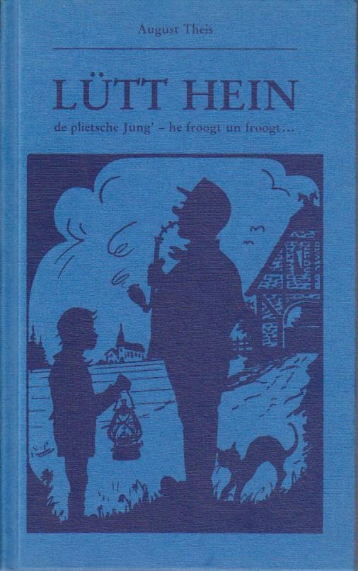 Lütt Hein. De plietsche Jung' - he froogt un froogt... Books