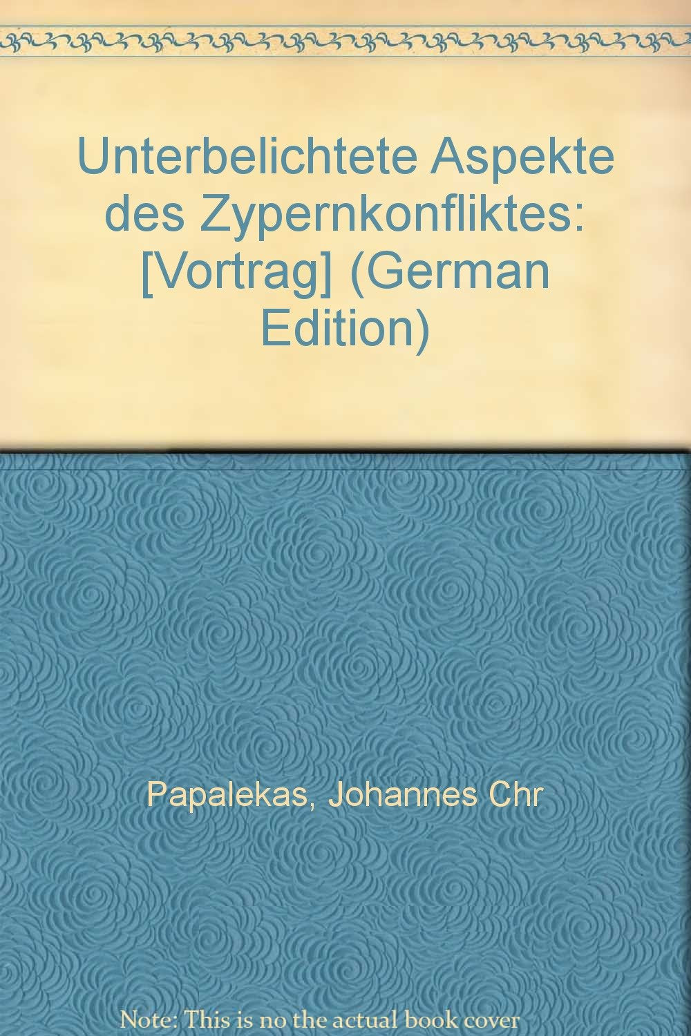 Unterbelichtete Aspekte des Zypern-Konfliktes Books