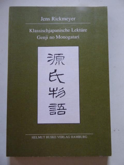 Klassischjapanische Lektüre 'Genji no Monogatari': Kiritsubo: Satz 1 bis 30 Contemporary literature