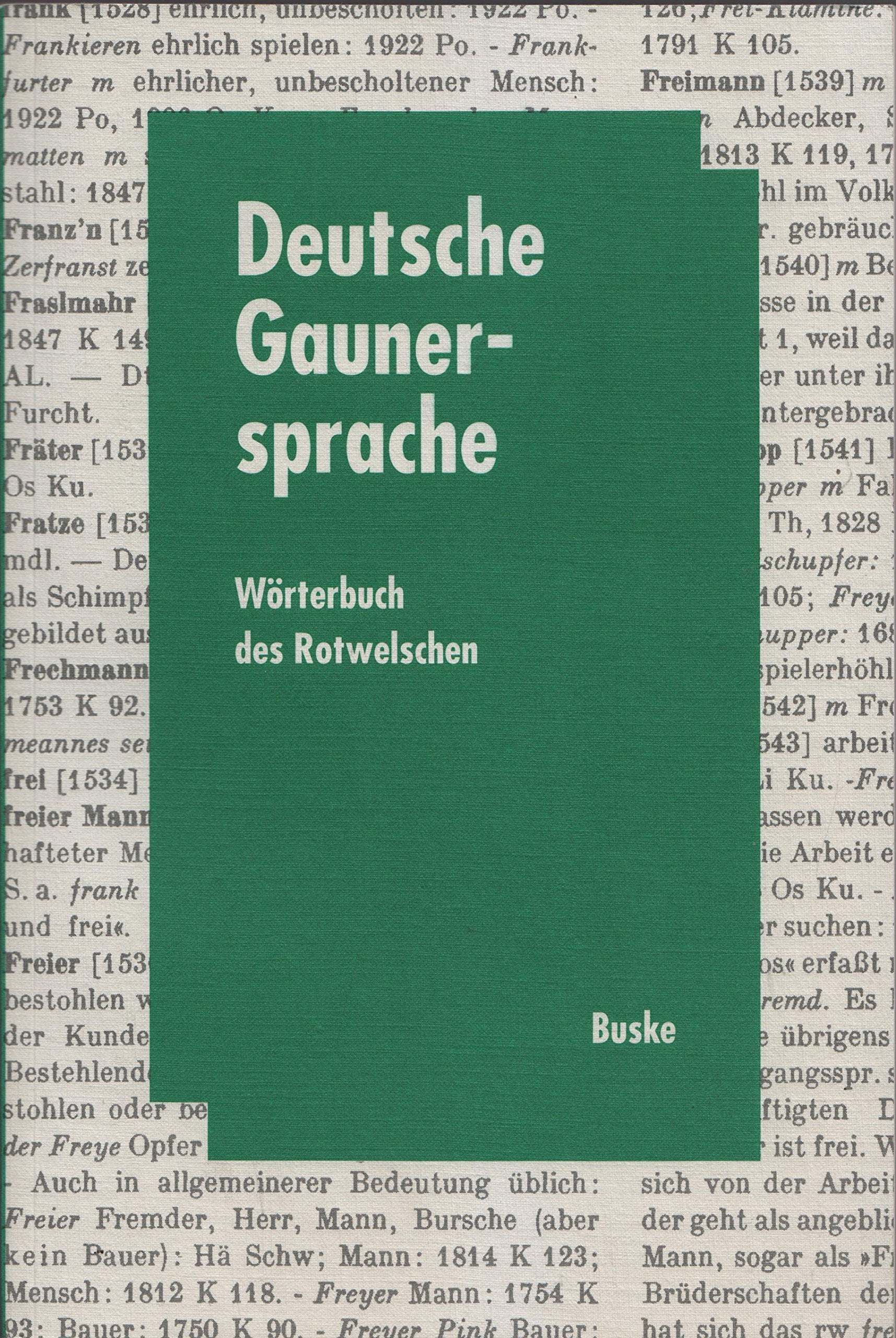 Deutsche Gaunersprache. Wörterbuch des Rotwelschen. Sonderausgabe Learning & Reference