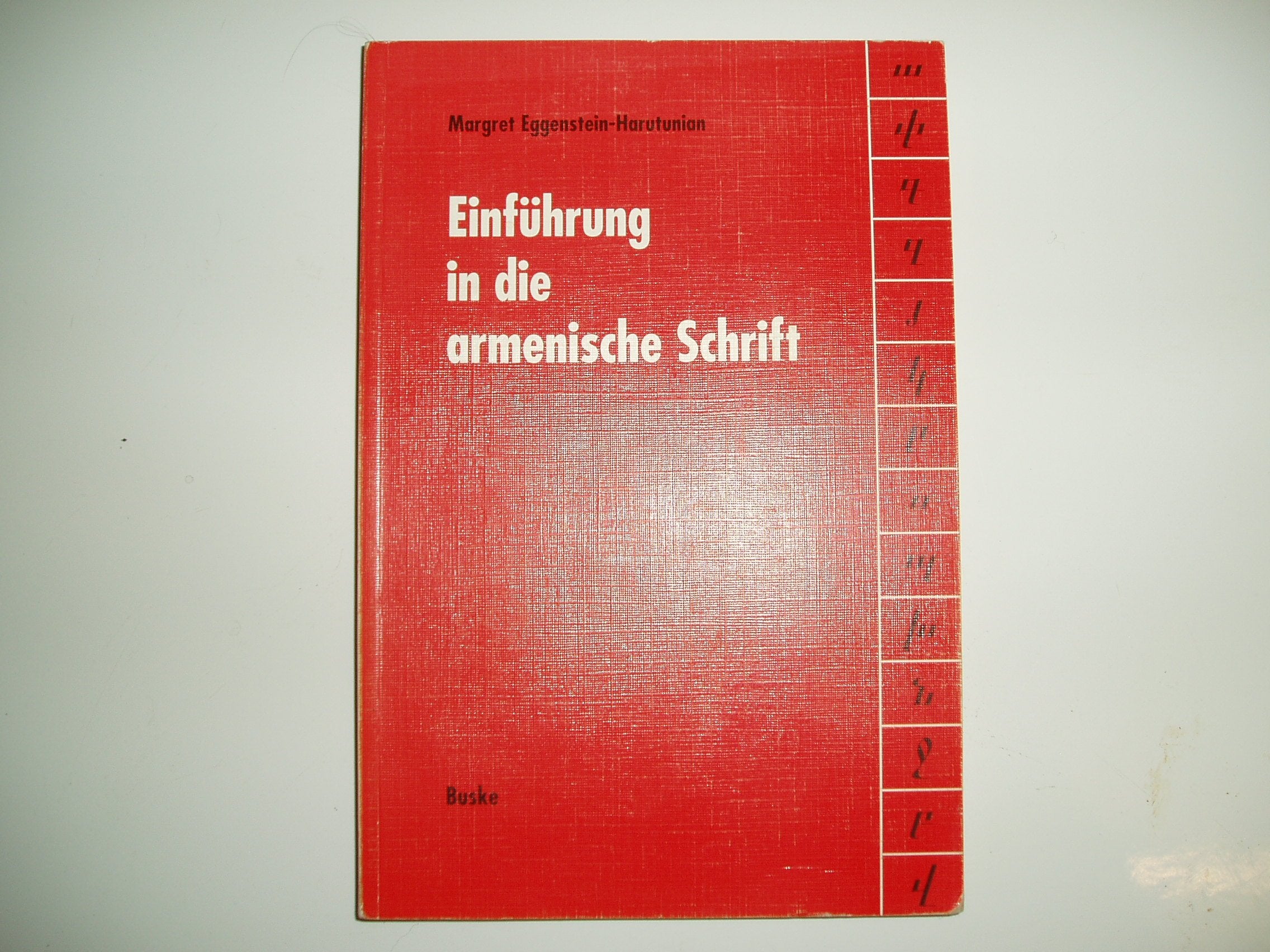 Einführung in die armenische Schrift Learning & Reference