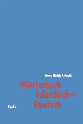 Wörterbuch Isländisch-Deutsch: Mit einer kurzgefassten isländischen Formenlehre Books
