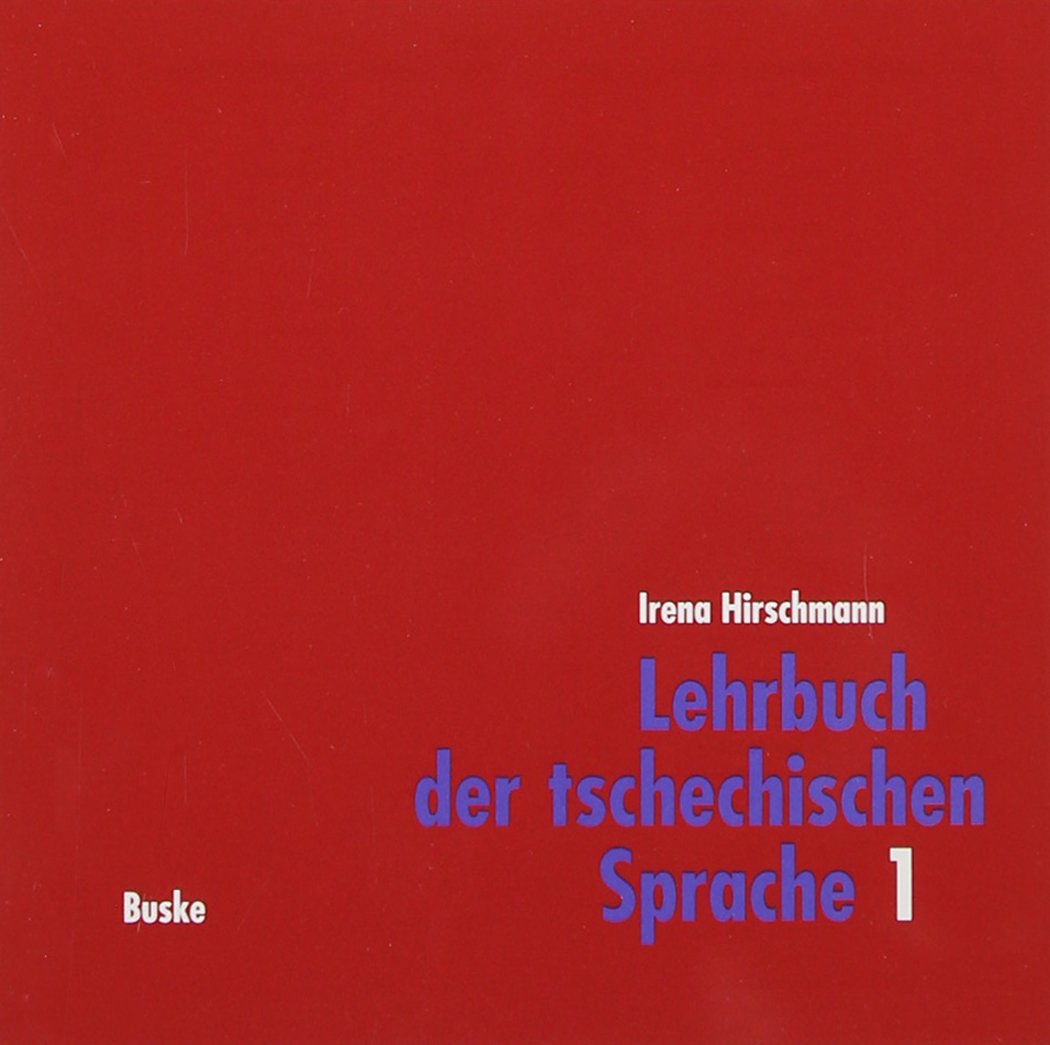 Lehrbuch der tschechischen Sprache 1: Lehrbuch der tschechischen Sprache, 2 Audio-CDs: Begleit-CDs Contemporary literature