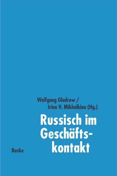 Russisch im Geschäftskontakt Social Sciences