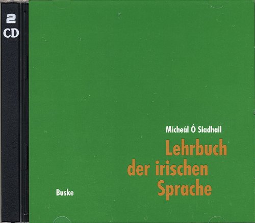 Lehrbuch der irischen Sprache. Mit Übungen und Lösungen: 2 Begleit CDs Contemporary literature
