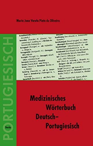 Medizinisches Wörterbuch Deutsch–Portugiesisch Medicine