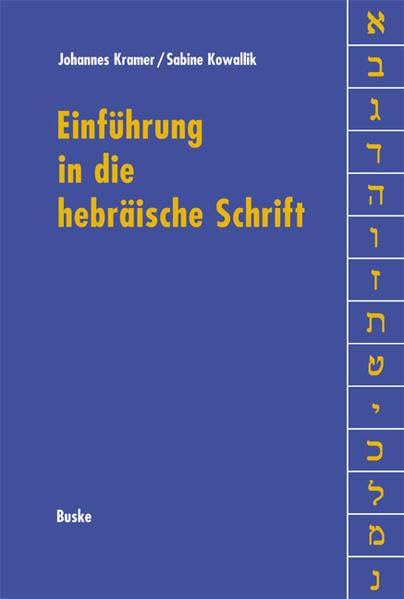 Einführung in die hebräische Schrift Learning & Reference