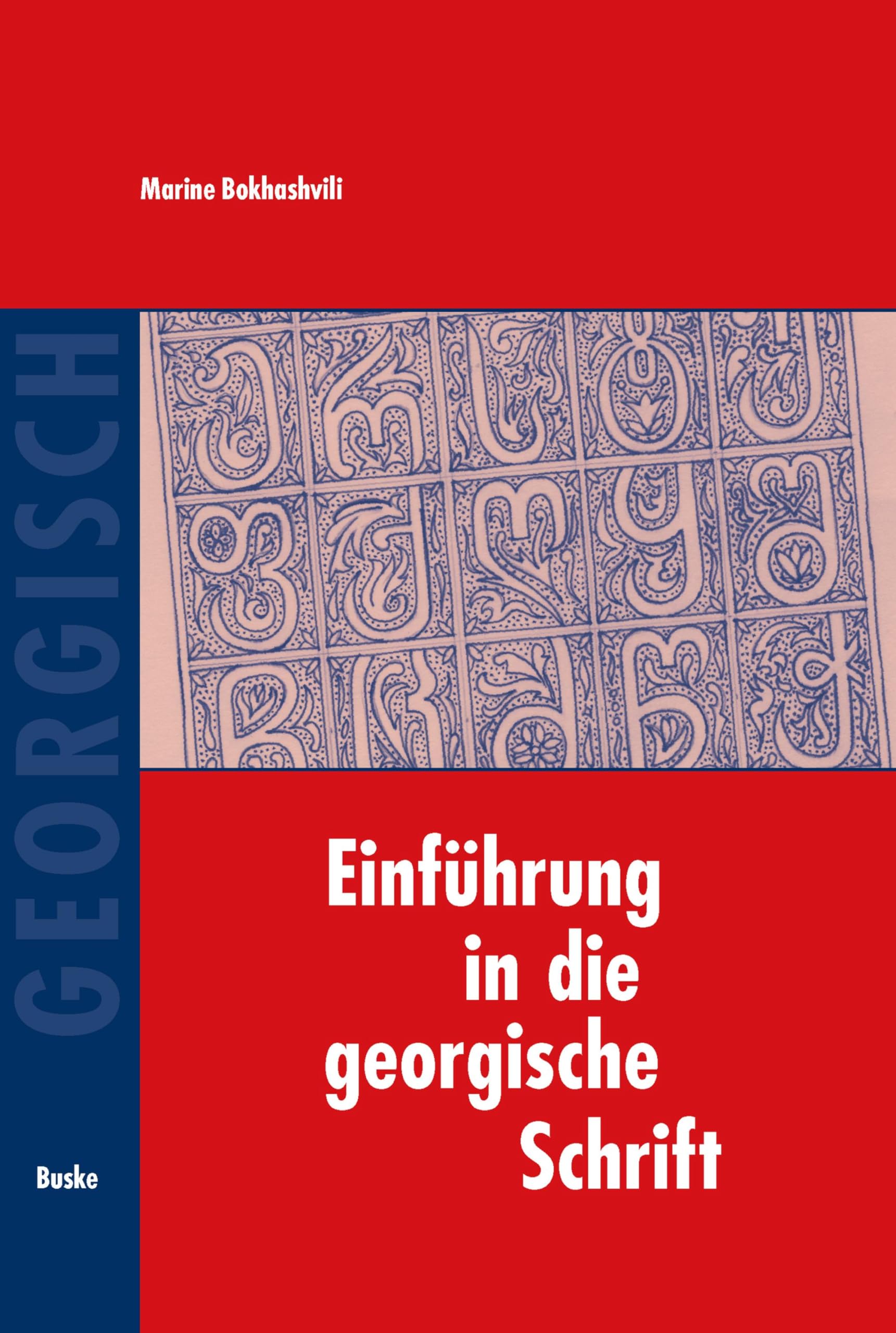Einführung in die georgische Schrift Social Sciences