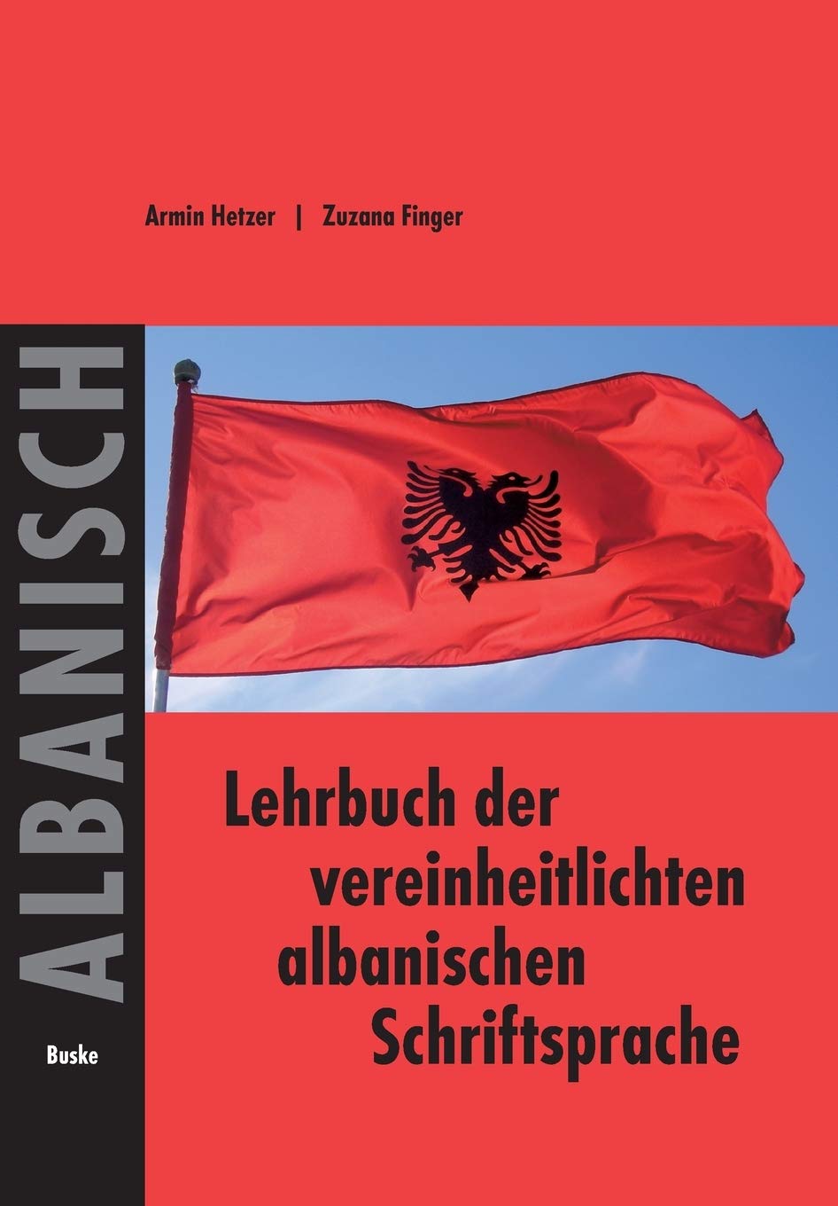 Lehrbuch der vereinheitlichten albanischen Schriftsprache Foreign Languages ​​& Dictionaries