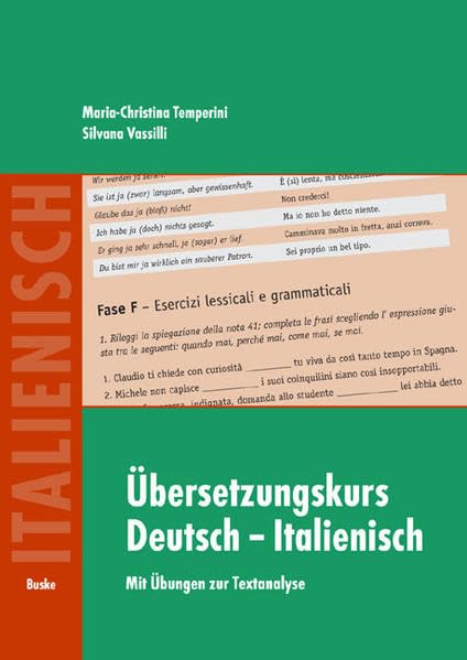Übersetzungskurs Deutsch–Italienisch: Mit Übungen zur Textanalyse Social Sciences
