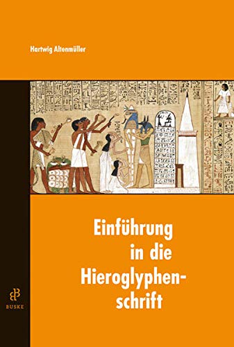 Einführung in die Hieroglyphenschrift Social Sciences