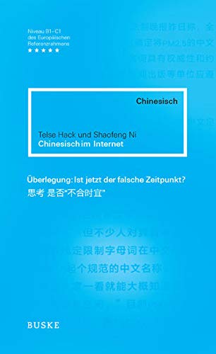 Chinesisch im Internet: Ein Social-Media-Lesebuch. Chinesisch-Deutsch . Zweisprachige Ausgabe Social Sciences