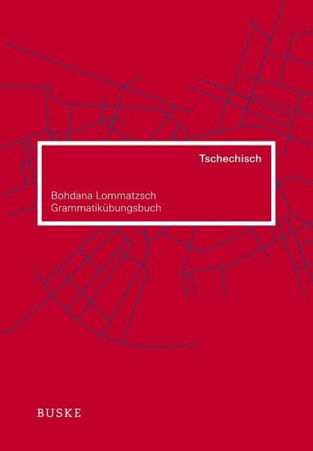 Grammatikübungsbuch Tschechisch: Niveaustufe A1/A2. Mit Lösungsschlüssel Contemporary literature