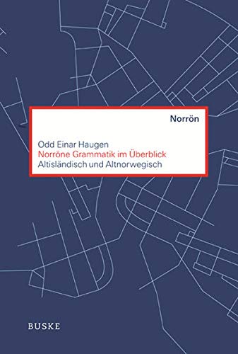 Norröne Grammatik im Überblick Social Sciences