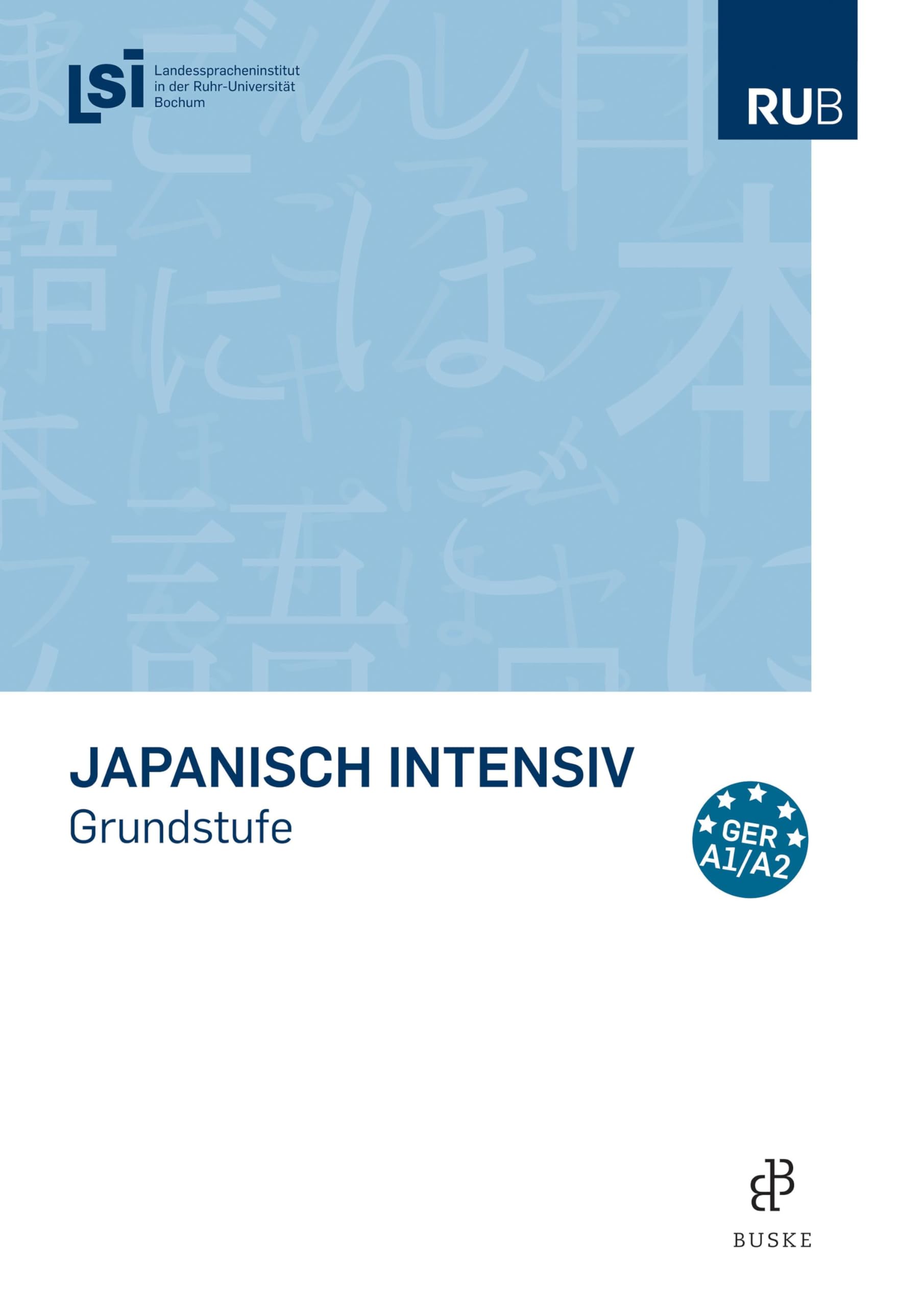 Japanisch intensiv. Grundstufe Foreign Languages ​​& Dictionaries