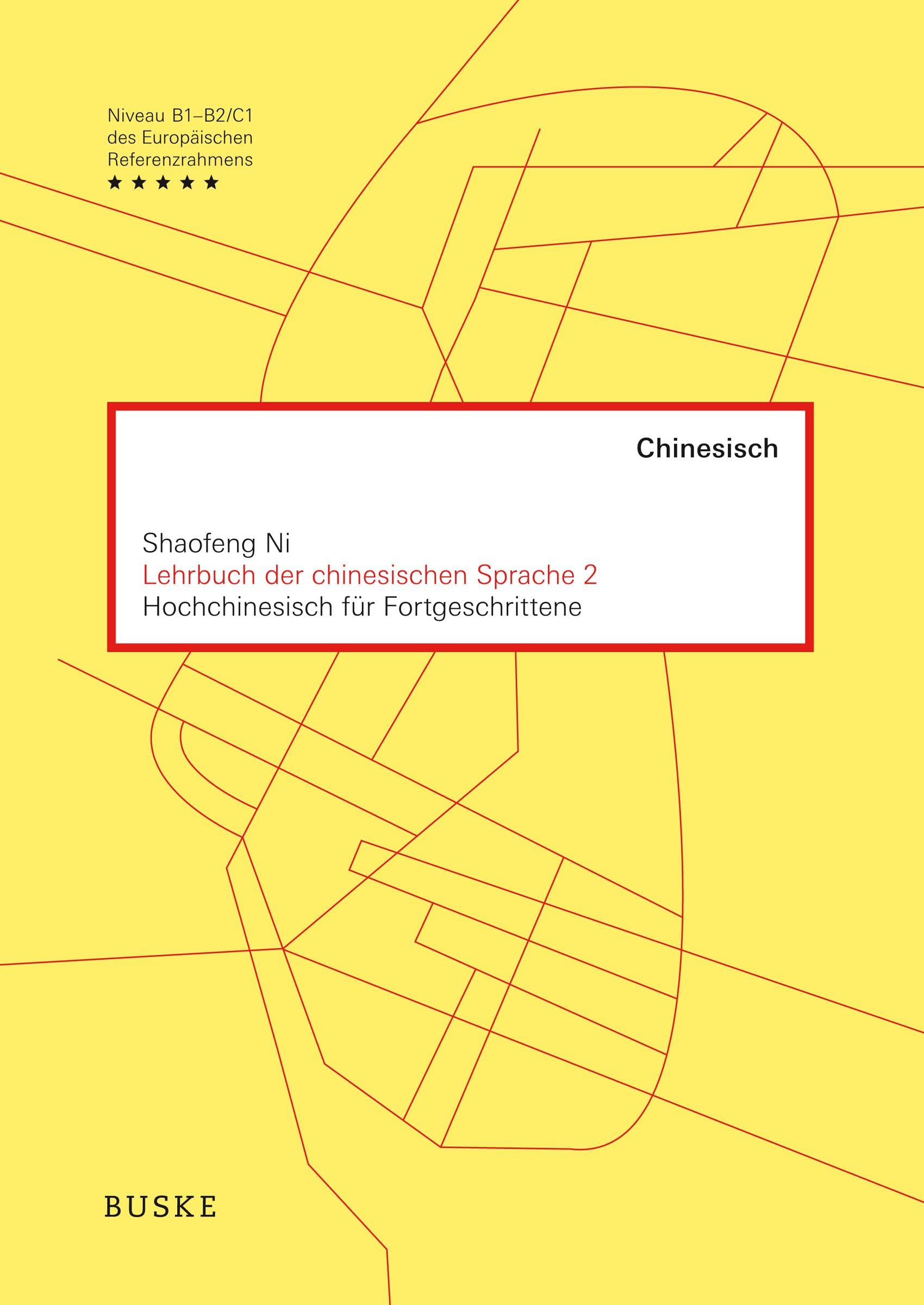 Lehrbuch der chinesischen Sprache 2 Foreign Languages ​​& Dictionaries