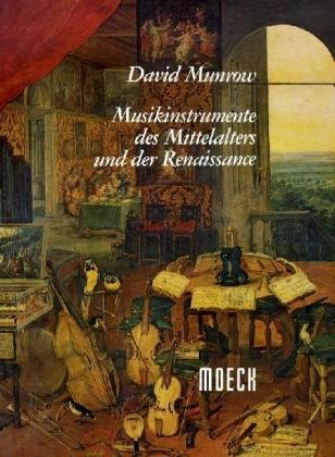 Musikinstrumente des Mittelalters und der Renaissance (Edition Moeck) Arts & Music