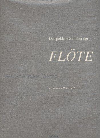 Das goldene Zeitalter der Flöte: Die Böhmflöte in Frankreich 1832-1932 (Edition Moeck) Arts & Music