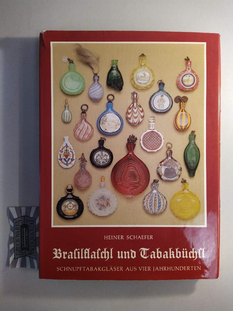 Brasilflaschl + Tabakbüchsl. Schnupftabakgläser als Volkskunst Books
