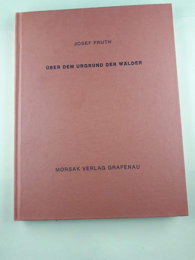 Über dem Urgrund der Wälder. Bilder - Lyrik - Grafik - Prosa Books
