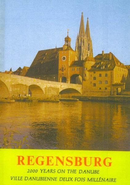 Regensburg: 2000 Yearson the Danube - Ville Danubienne deux fois Millénaire. Engl. /Franz. Leisure, Home & Garden