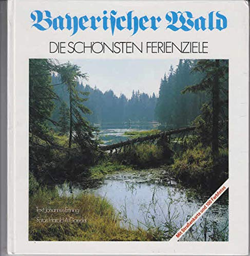 Bayerischer Wald: Die schönsten Ferienziele Books