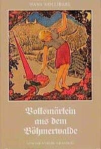 Volksmärlein aus dem Böhmerwalde book