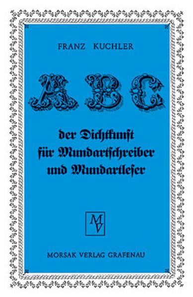 ABC der Dichtkunst für Mundartschreiber und Mundartleser book
