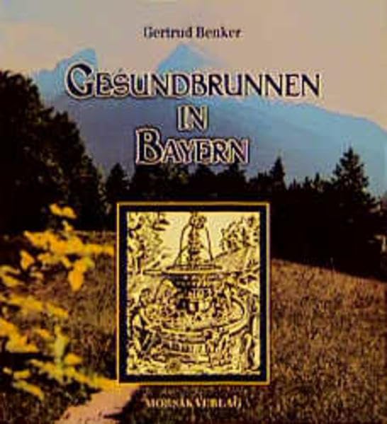Gesundbrunnen in Bayern book