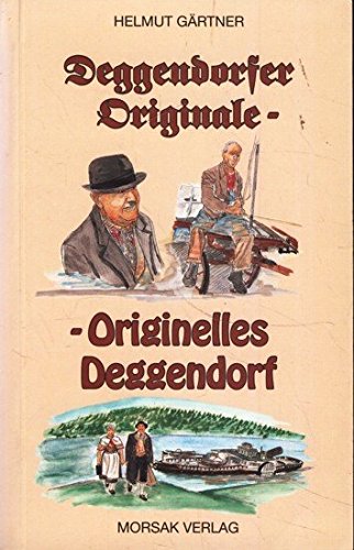Deggendorfer Originale:: Originelles Deggendorf Books