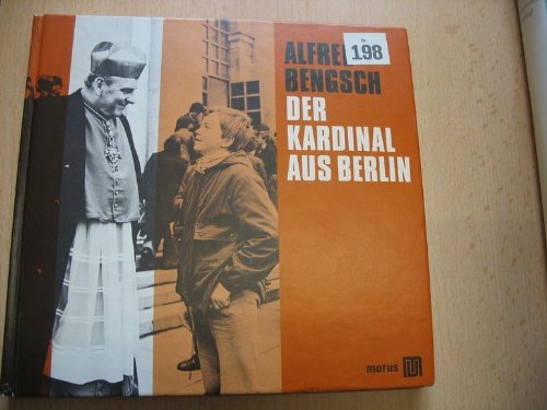 Alfred Bengsch - der Kardinal aus Berlin Books