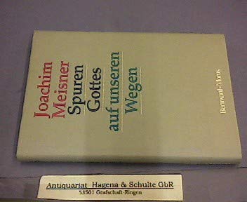 Spuren Gottes auf unseren Wegen. Der Alltag als Begegnungsfeld des Menschen mit Gott Lifestyle