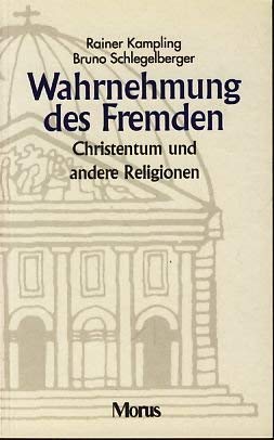 Wahrnehmung des Fremden. Christentum und andere Religionen Books