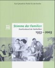 Stimme der Familie - Familienbund der Katholiken 1953-2002 book