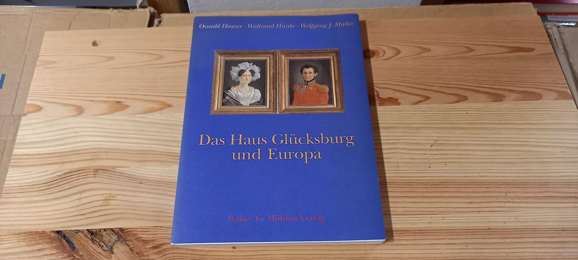 Das Haus Glücksburg und Europa Politics & History