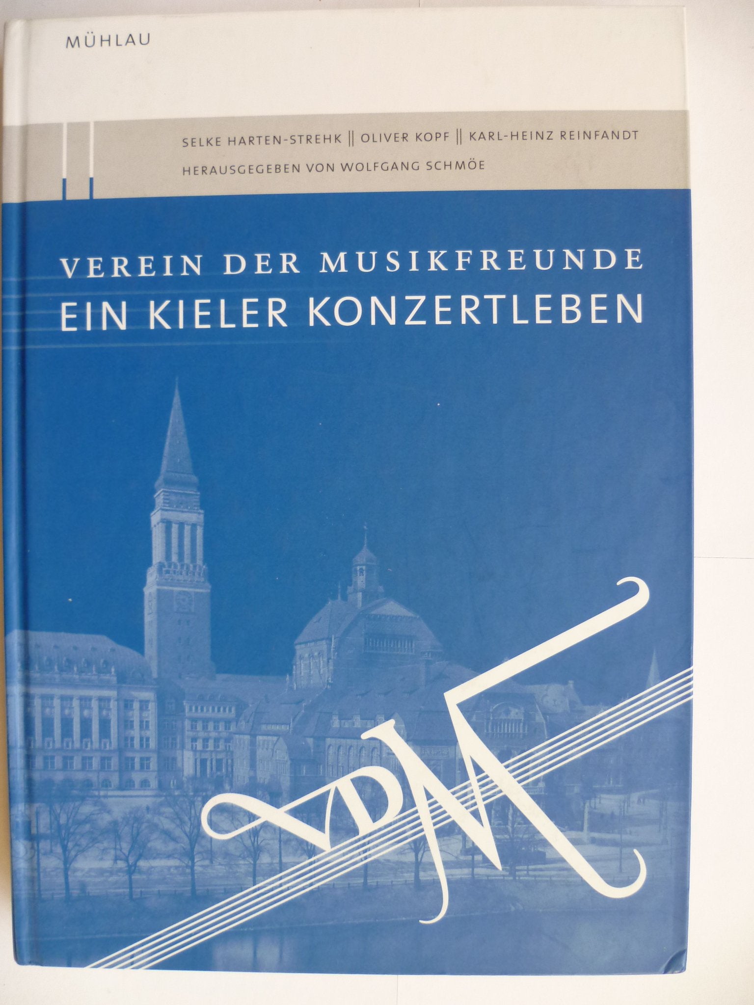 Verein der Musikfreunde: Ein Kieler Konzertleben Arts & Music