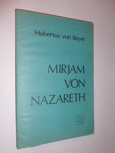 Mirjam von Nazareth. Eine Vers-Novelle in neun Sonetten-Kränzen (1 von 1000) Books