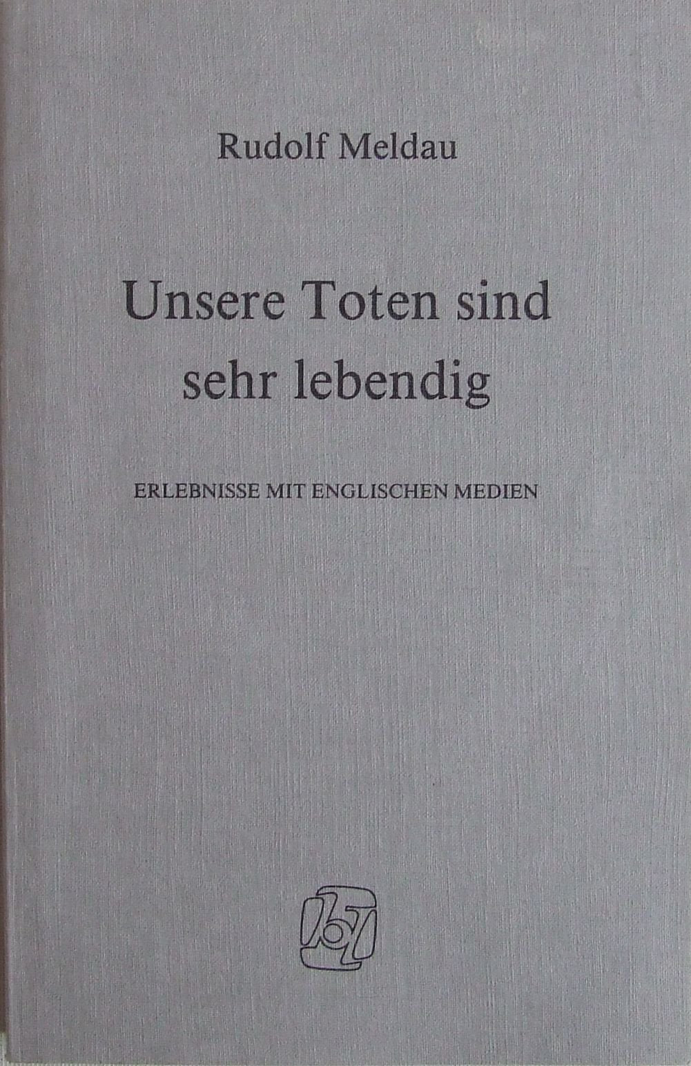 Unsere Toten sind sehr lebendig Books