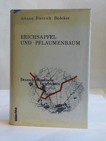 Reichsapfel und Pflaumenbaum. Deutsch - Wendische Geschichten Books