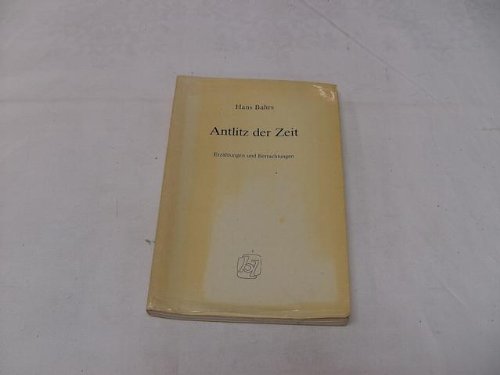 Antlitz der Zeit : Erzählungen u. Betrachtungen. Books